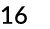 16