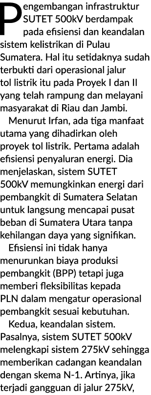 Pengembangan infrastruktur SUTET 500kV berdampak pada efisiensi dan keandalan sistem kelistrikan di Pulau Sumatera. H...