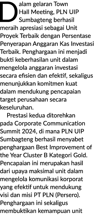 Dalam gelaran Town Hall Meeting, PLN UIP Sumbagteng berhasil meraih apresiasi sebagai Unit Proyek Terbaik dengan Pers...