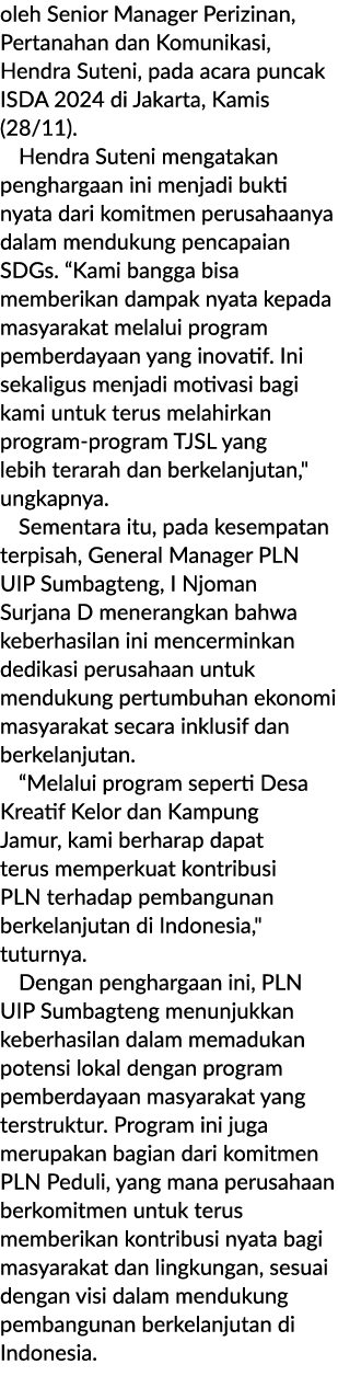 oleh Senior Manager Perizinan, Pertanahan dan Komunikasi, Hendra Suteni, pada acara puncak ISDA 2024 di Jakarta, Kami...