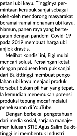 petani ubi kayu. Tingginya permintaan kerupuk sanjai sebagai oleh oleh mendorong masyarakat beramai ramai menanam ubi...