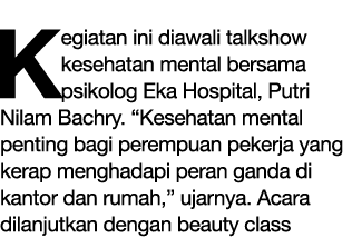 Kegiatan ini diawali talkshow kesehatan mental bersama psikolog Eka Hospital, Putri Nilam Bachry. “Kesehatan mental p...