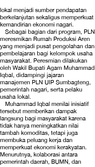 lokal menjadi sumber pendapatan berkelanjutan sekaligus memperkuat kemandirian ekonomi nagari. Sebagai bagian dari pr...