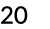 20