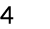 4